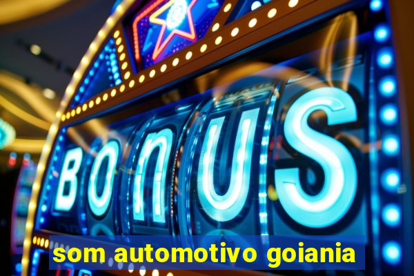 som automotivo goiania